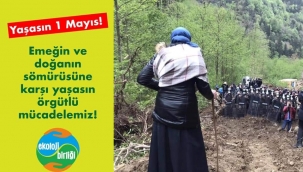 EKOLOJİ BİRLİĞİNDEN BASINA VE KAMUOYUNA AÇIKLAMA 