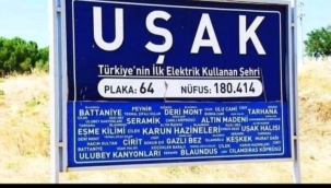 İlkler şehrindesin, Aşıklar Diyarındasın sen Uşak'lısın farkına var arkadaş!