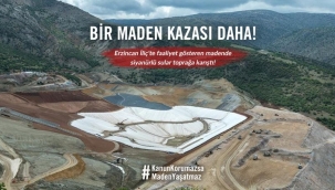  Yaşam alanlarımız ve doğamız kanunlarla maden faaliyetlerinin tehditlerinden korunmalıdır! 