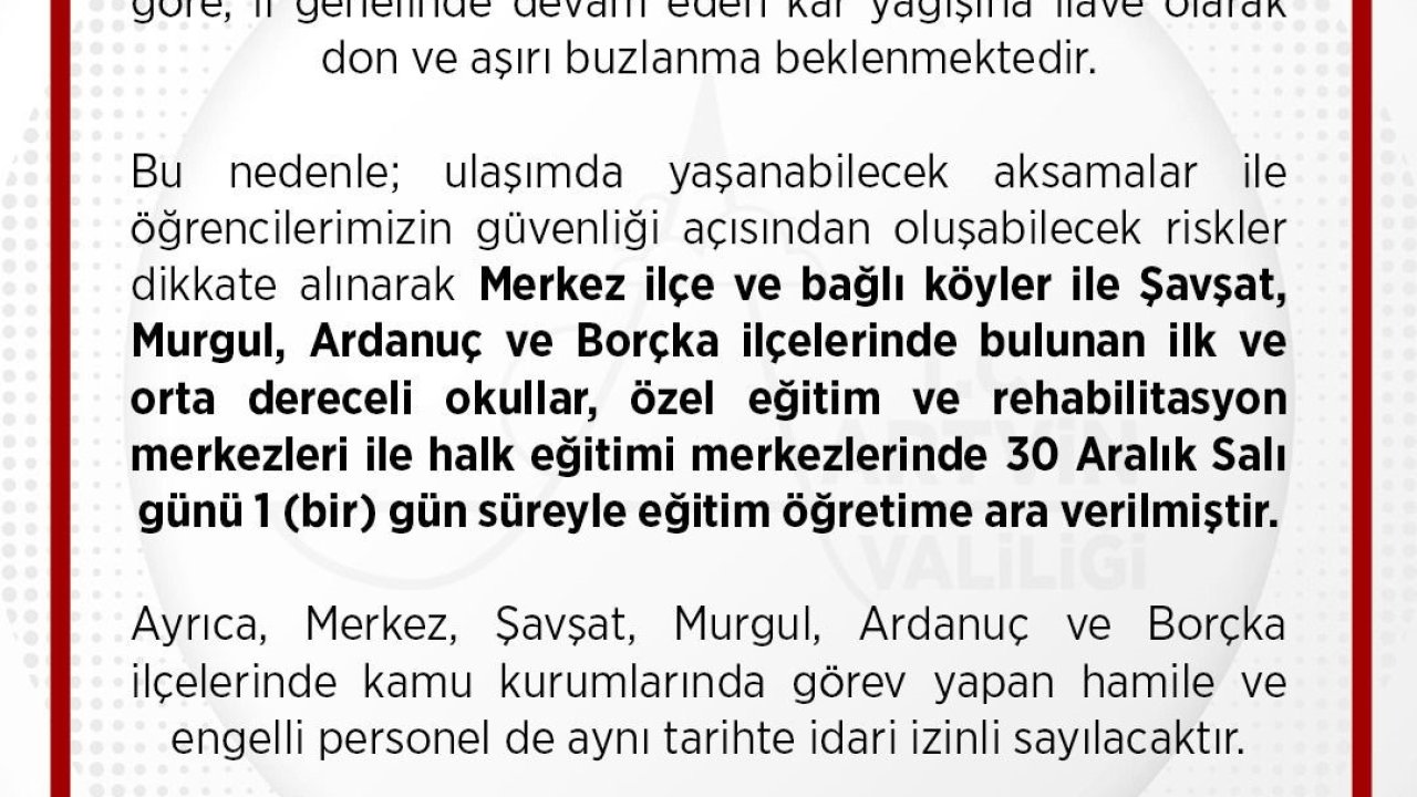 Artvin merkez ve 4 ilçede kar nedeniyle eğitime 1 gün ara verildi