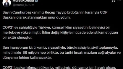 Bakan Kurum: "COP Başkanı olarak atanmaktan onur duydum"