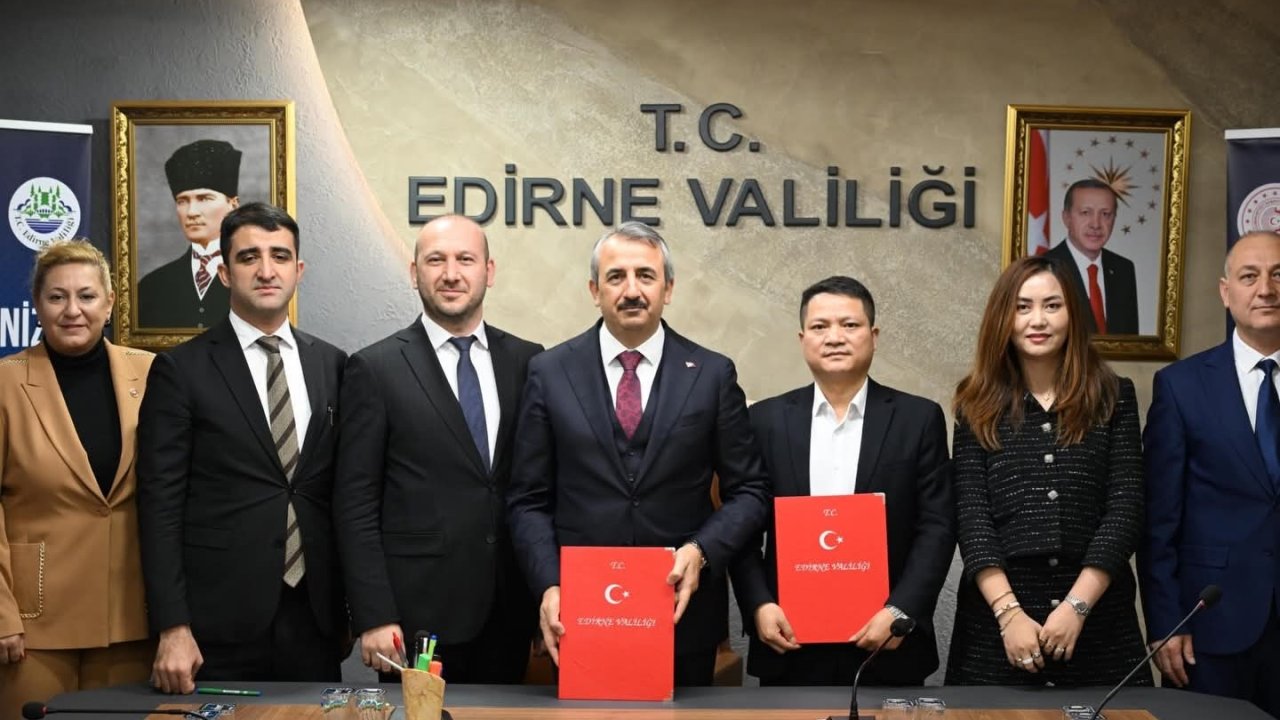 Çinli firma Edirne’de bin 660 kişiye istihdam sağlayacak