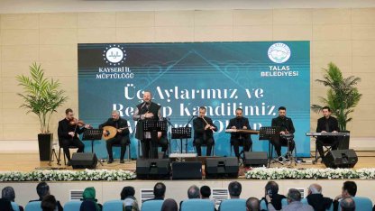 Talas’ta Üç Aylar coşkuyla karşılandı