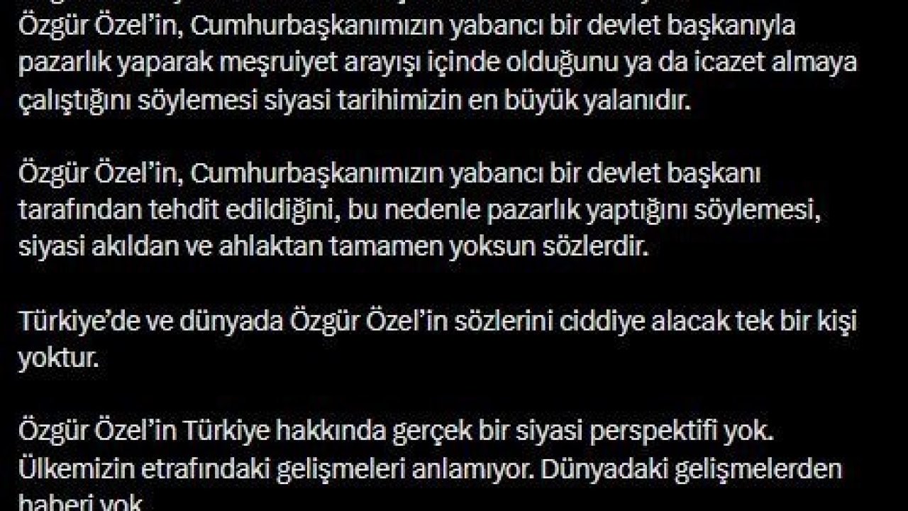 AK Parti Sözcüsü Çelik: "Özgür Özel siyaset yapmıyor, iftira üretim merkezi olarak çalışıyor"
