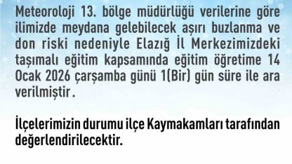 Elazığ’da taşımalı eğitime 1 gün ara