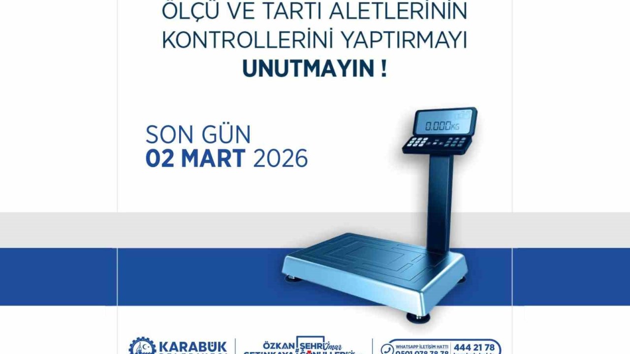 Karabük Belediyesi’nden ölçü ve tartı aletleri için muayene uyarısı