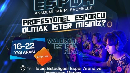 Talas’ta e-sporun yıldızları seçiliyor