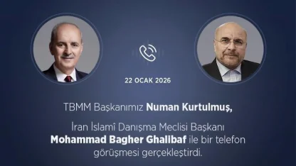 TBMM Başkanı Kurtulmuş, İran İslami Danışma Meclisi Başkanı Ghalibaf ile telefonda görüştü