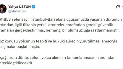 Türk Hava Yolları İletişim Başkanı Yahya Üstün: "Herhangi bir olumsuzluğa rastlanmamıştır"