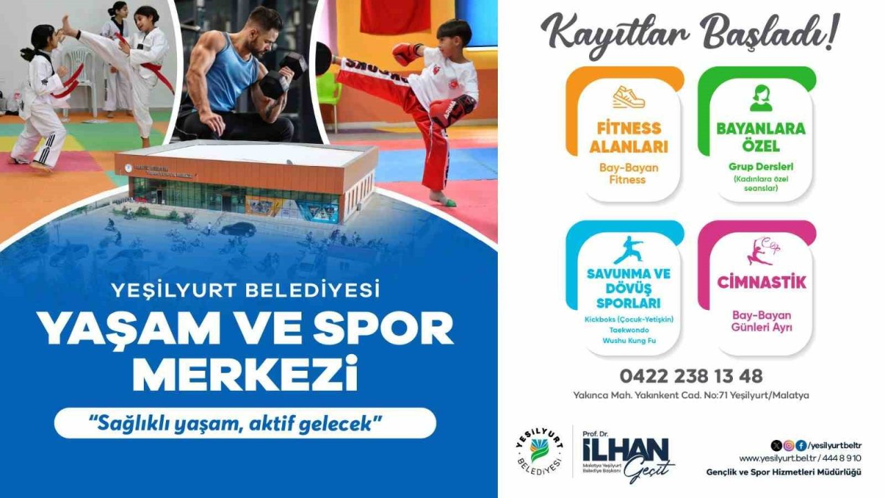 Yeşilyurt Belediyesi Yaşam ve Spor Merkezi’nde kayıtlar başladı