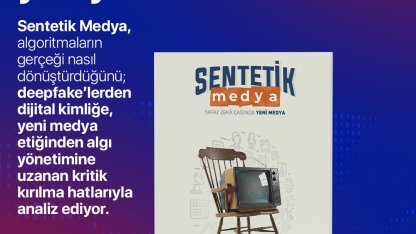 Gazeteci Yazar Değirmenci’nin yeni kitabı ‘Sentetik Medya’ piyasaya çıktı