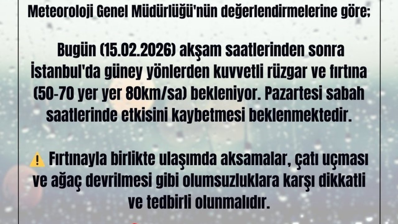 Meteorolojiden İstanbul için fırtına uyarısı