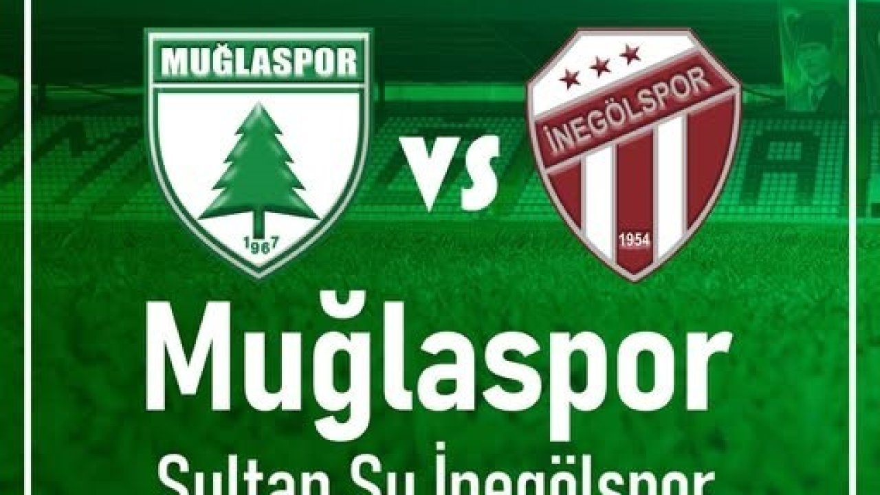 Muğla’da zirve takibi Muğlaspor, Sultan Su İnegölspor’u ağırlayacak