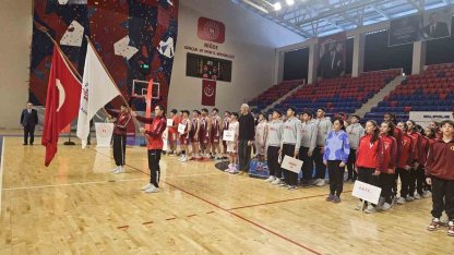 Okul Sporları Basketbol Gençler A Yarı Final Müsabakaları açılış seremonisi yapıldı