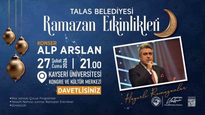 Talas’ın Ramazan etkinliklerinde bu hafta sonu
