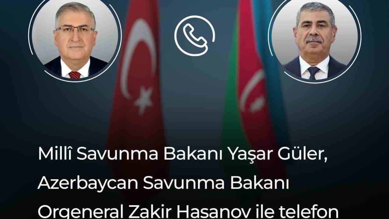 Bakan Güler, Azerbaycanlı mevkidaşı ile telefonda görüştü