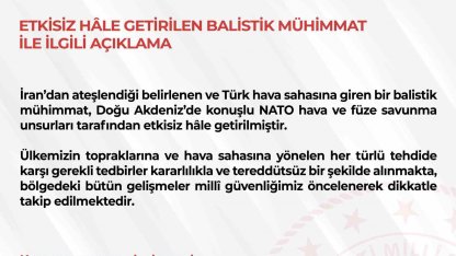 MSB: "Türk hava sahasına giren balistik füze imha edildi"