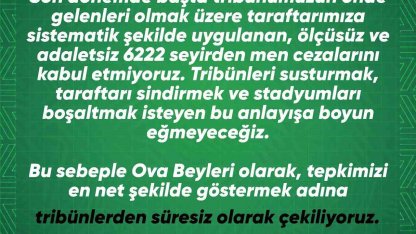 Ova Beyleri tribünlerden süresiz çekildiğini açıkladı