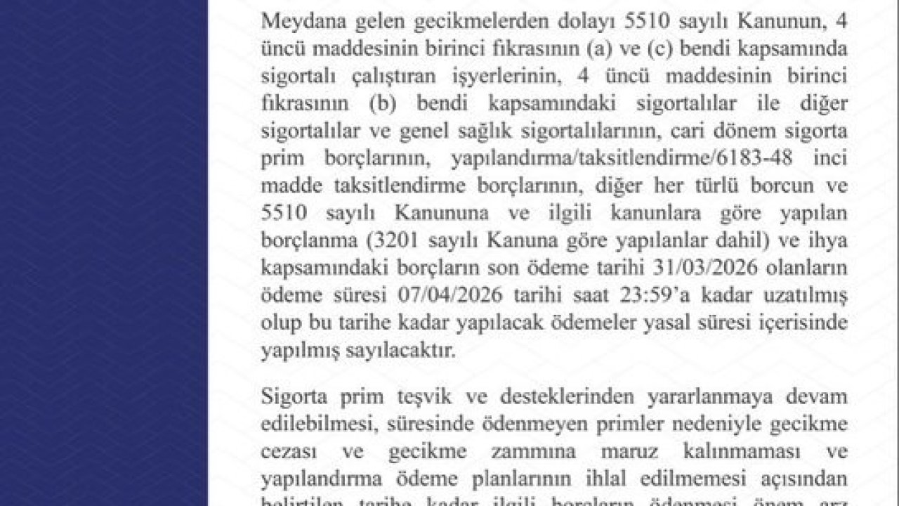 SGK açıkladı: Son ödeme süresi 7 Nisan’a uzatıldı