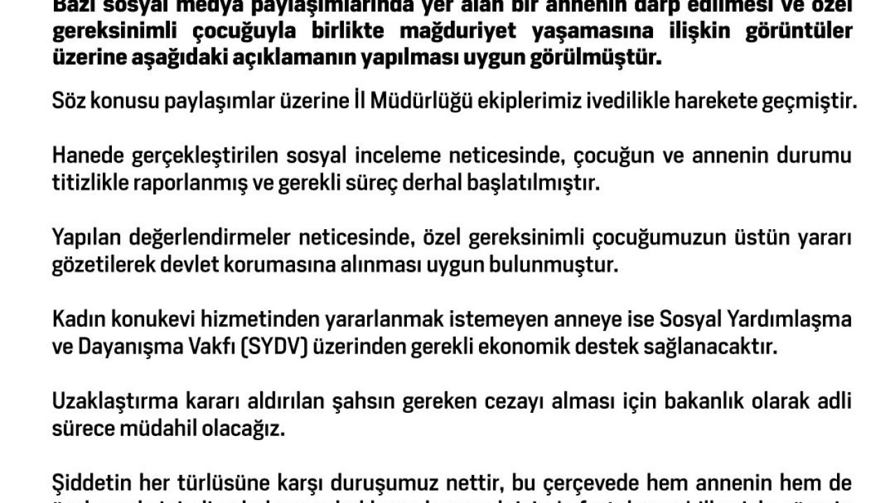 Aile ve Sosyal Hizmetler Bakanlığı: "Özel gereksinimli çocuğumuzun devlet korumasına alınması uygun bulunmuştur"