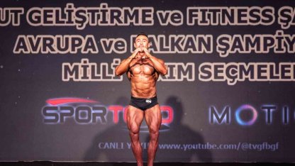Aydınlı vücut geliştirme sporcusundan Avrupa seçmelerinde başarı