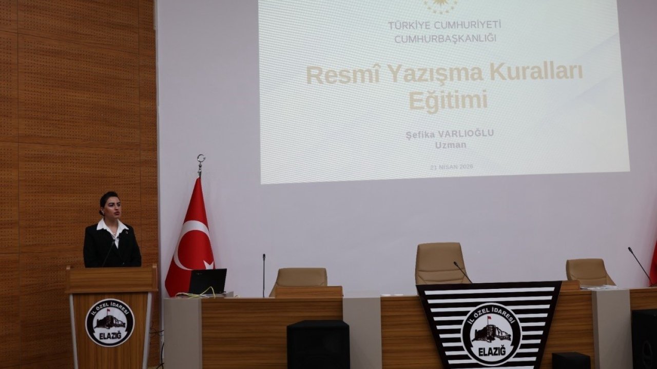 Elazığ’da resmi yazışmalarda uygulanacak usul ve esaslar hakkında eğitim