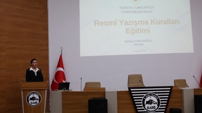 Elazığ’da resmi yazışmalarda uygulanacak usul ve esaslar hakkında eğitim