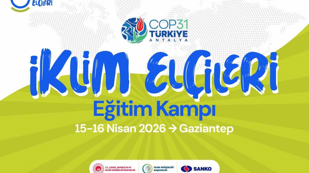 İklim Elçileri Gaziantep’te buluşuyor