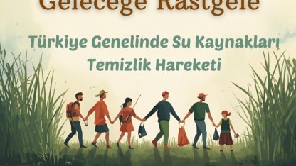 İnanç’tan Türkiye genelinde su kaynaklarında temizlik seferberliği çağrısı