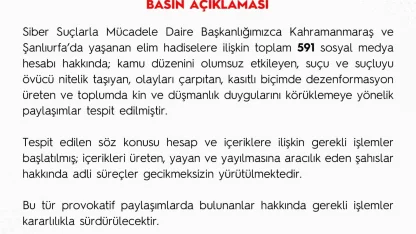 Kahramanmaraş ve Şanlıurfa’daki saldırılarla ilgili dezenformasyon üreten 591 sosyal medya hesabı hakkında işlem başlatıldı