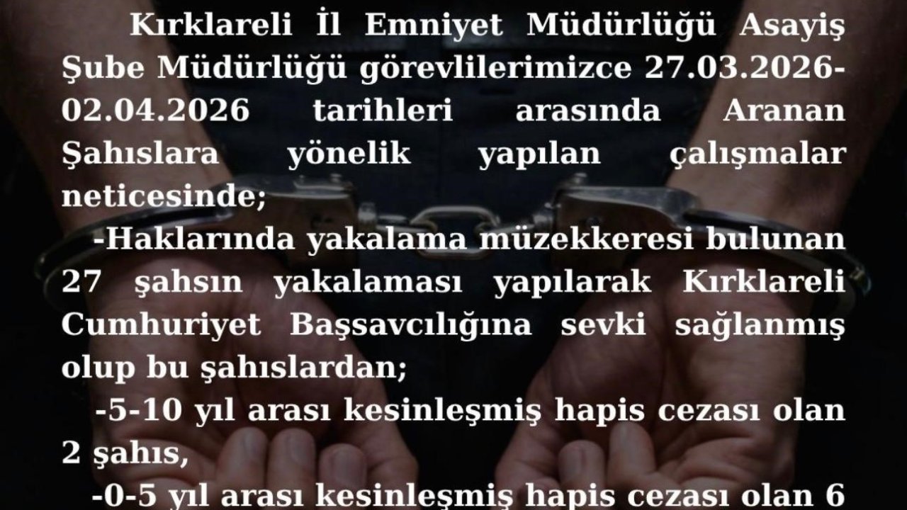 Kırklareli’nde aranan 8 kişi yakalandı