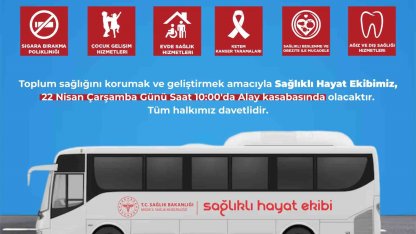 Mobil sağlık hizmetleri alay kasabasında vatandaşlara sağlık hizmeti verecek