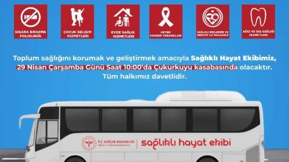 Mobil Sağlıklı Hayat Ekibi Çukurkuyu’da vatandaşlarla buluşacak