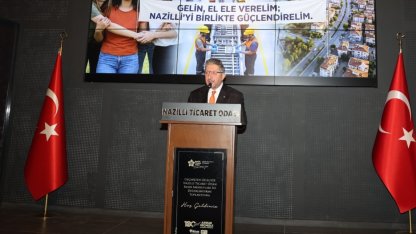 TOBB Başkanı Hisarcıklıoğlu Nazilli’ye gelecek