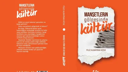 Yazar Köse’nin ‘Manşetlerin Gölgesinde Kültür’ kitabı raflarda yerini aldı