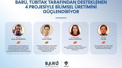 BARÜ, TÜBİTAK tarafından desteklenen 4 projesiyle bilimsel üretimini güçlendiriyor