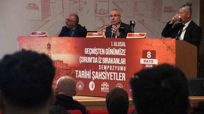 Çorum’da tarihe iz bırakanlar sempozyumda anlatıldı