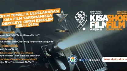 Eğitim temalı ‘9. Uluslararası Kısa Film Yarışması’nda dereceye giren eserler belli oldu