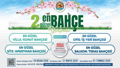 En Güzel Bahçe Yarışması’na başvurular başladı