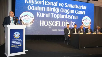 Kayseri Esnaf ve Sanatkarlar Odaları Birliği Genel Kurulu başladı
