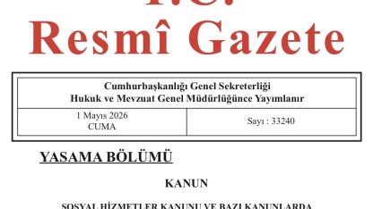 Sosyal Hizmetler Kanunu Resmi Gazete’de yayımlandı